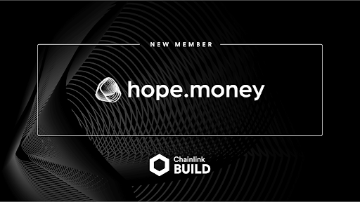 Stablecoin Protocol Hope.money Joins Chainlink BUILD to Advance Web3 Vision