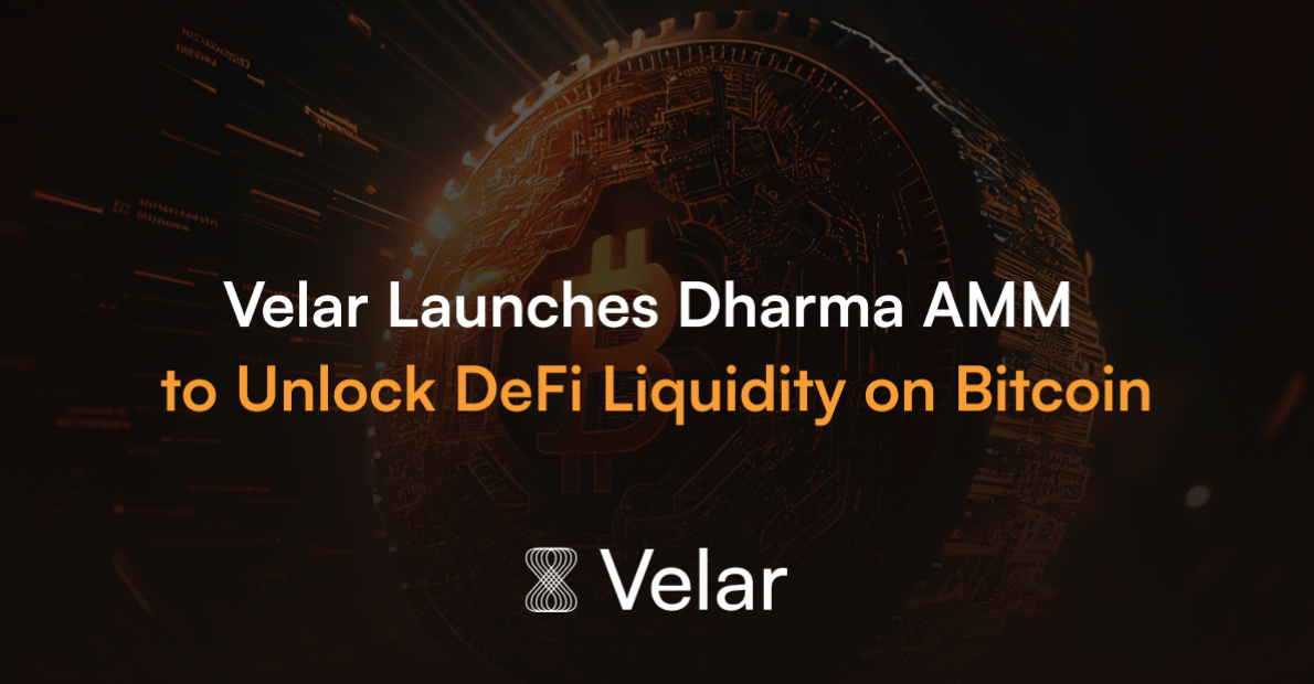 Velar Unveils Dharma AMM: Empowering DeFi Liquidity with Bitcoin