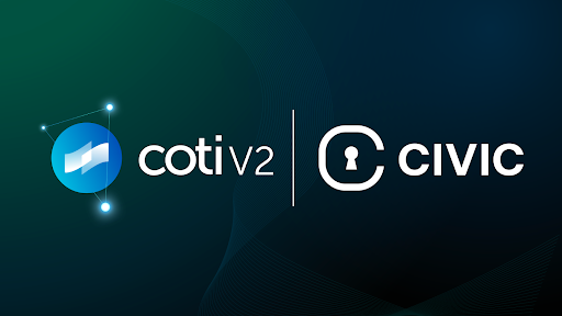 COTI Partners with Civic, Granting Users Full Self-sovereignty Over Their Digital Identity