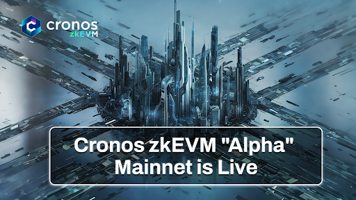 Cronos zkEVM’s Alpha Mainnet Goes Live on ZKsync