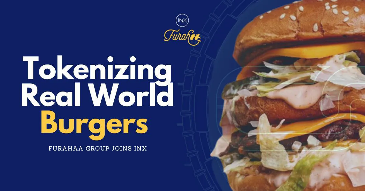 French Fast-Food Chain Furahaa Group Enters Tokenization Market with INX Listing