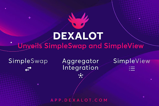 Dexalot Launches SimpleSwap and SimpleView Features for Enhanced User Experience