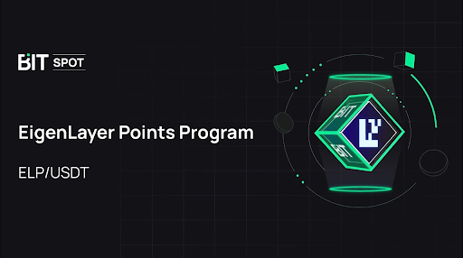 BIT Exchange Launches Market for EigenLayer Points Program