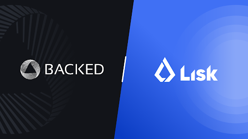 Backed and Lisk Partner to Boost Real-World Asset Adoption in Emerging Markets